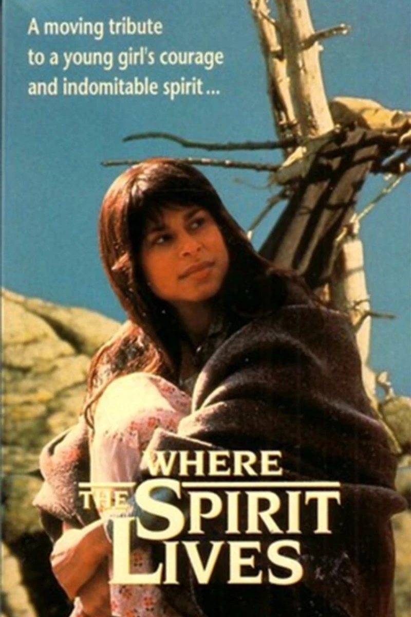 Where the Spirit Lives Poster