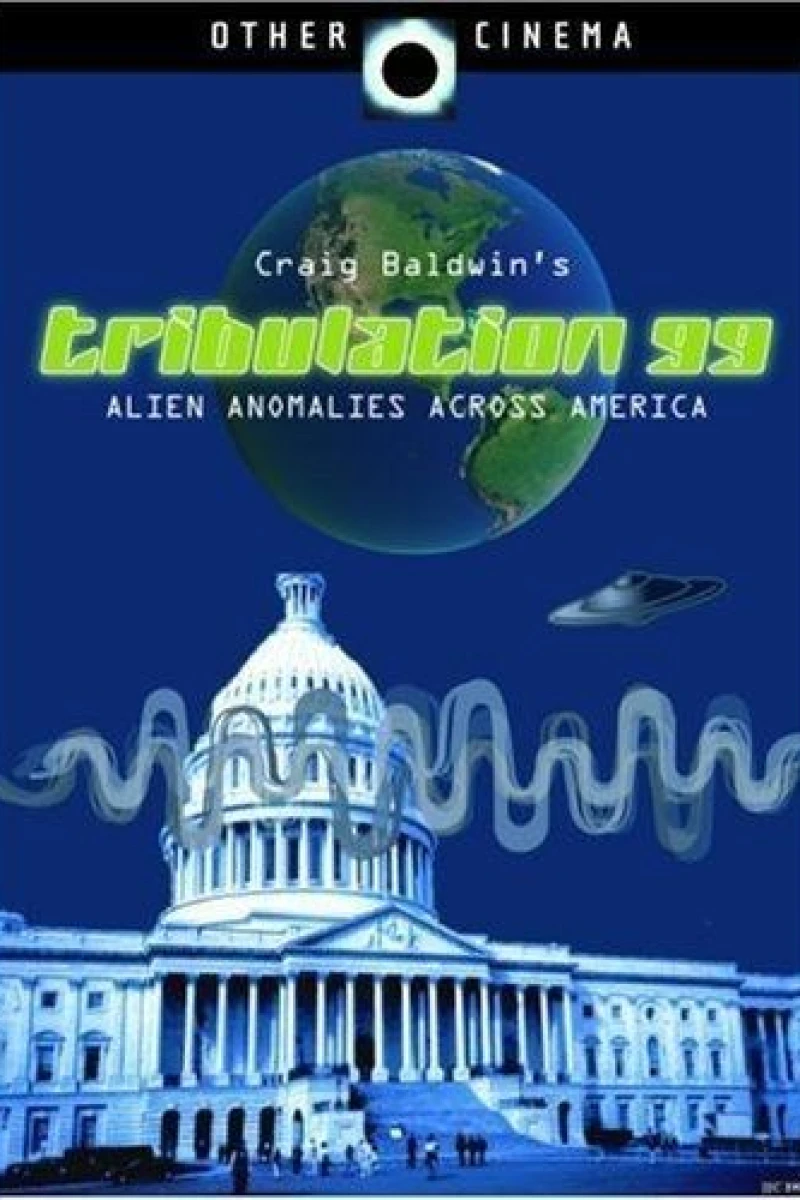 Tribulation 99: Alien Anomalies Under America Poster