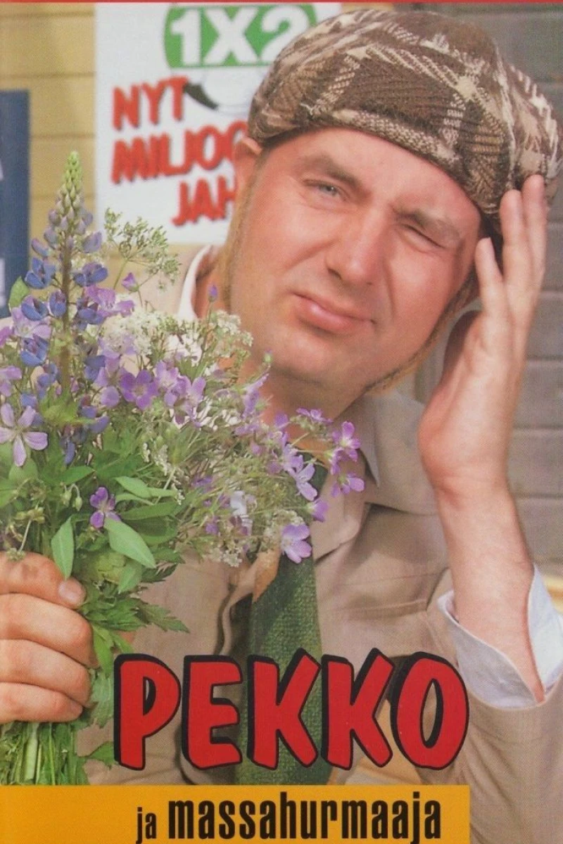 Pekko ja massahurmaaja Poster