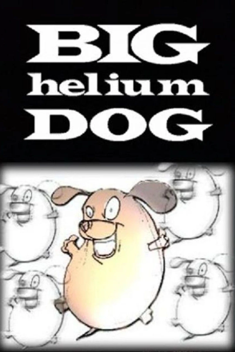 Big Helium Dog Poster