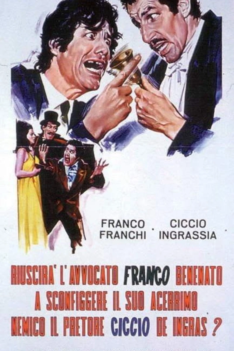 Riuscirà l'avvocato Franco Benenato a sconfiggere il suo acerrimo nemico il pretore Ciccio De Ingras? Poster