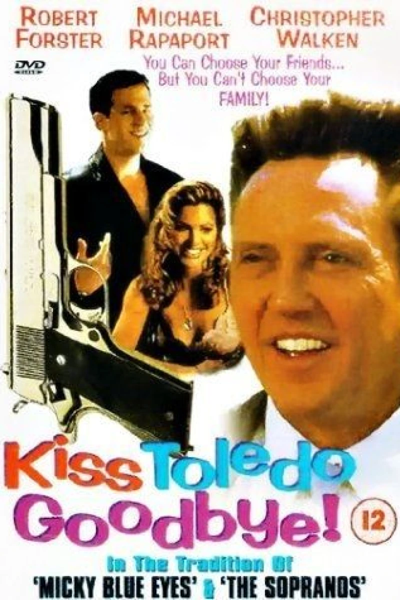 Kiss Toledo Goodbye Poster