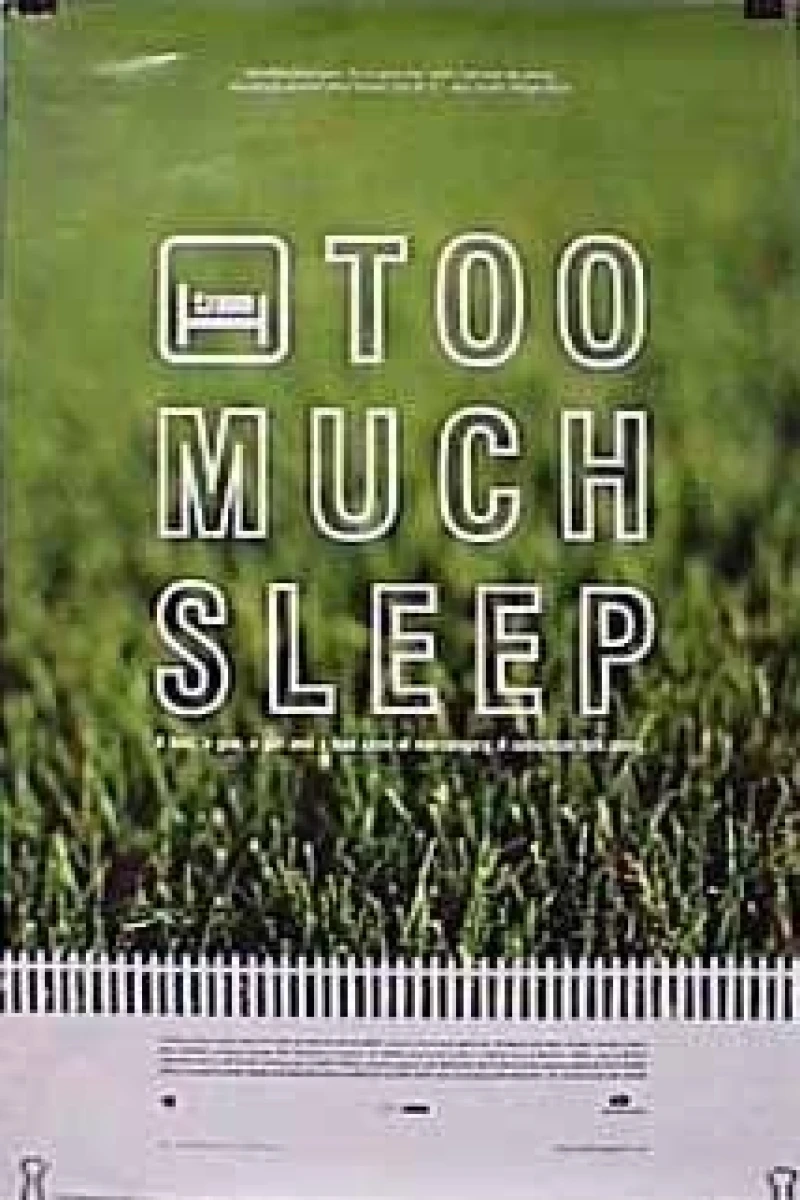 Too Much Sleep Poster