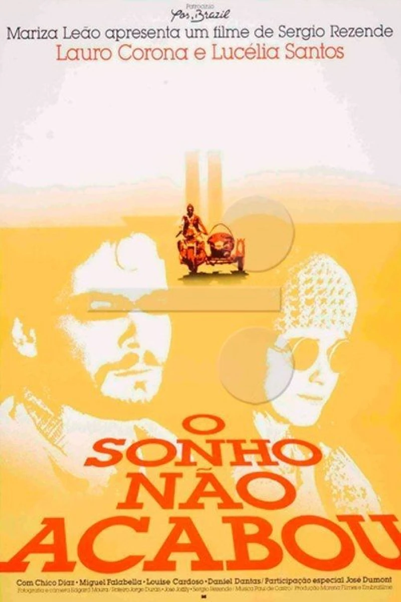 O Sonho Não Acabou Poster