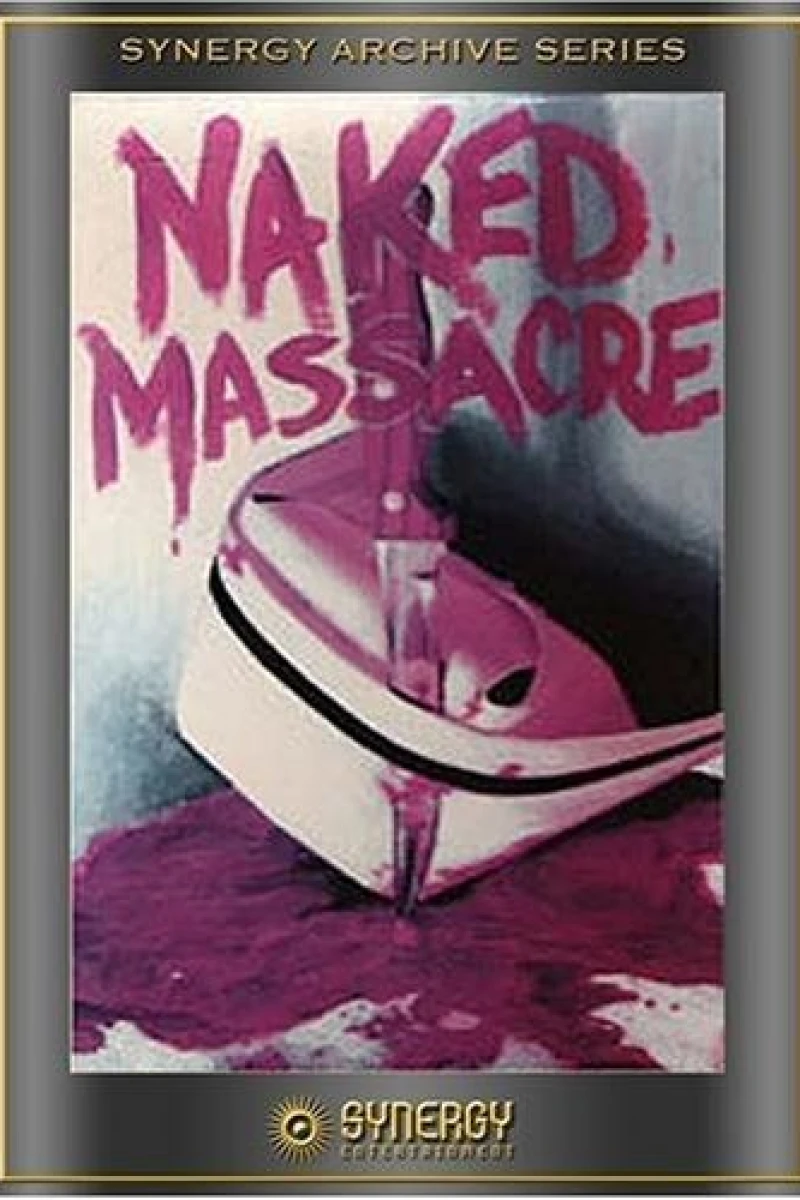 Naked Massacre Poster