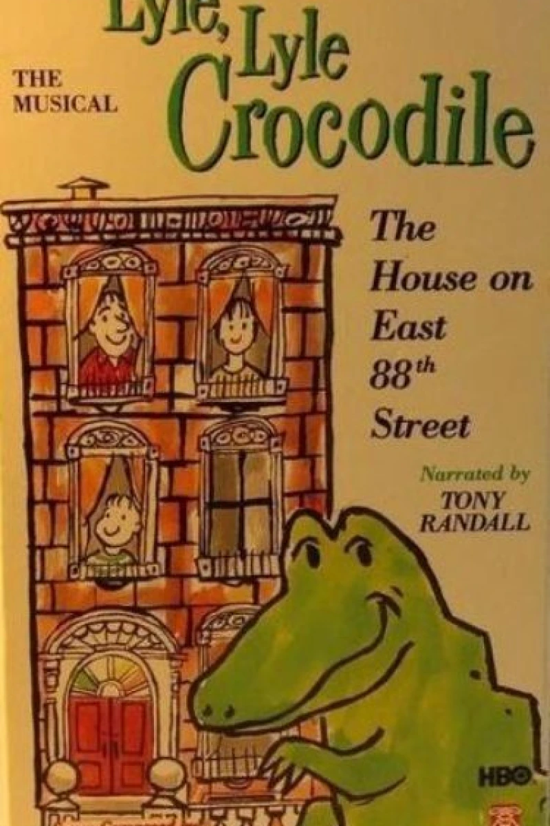 Lyle, Lyle Crocodile: The Musical - The House on East 88th Street Poster