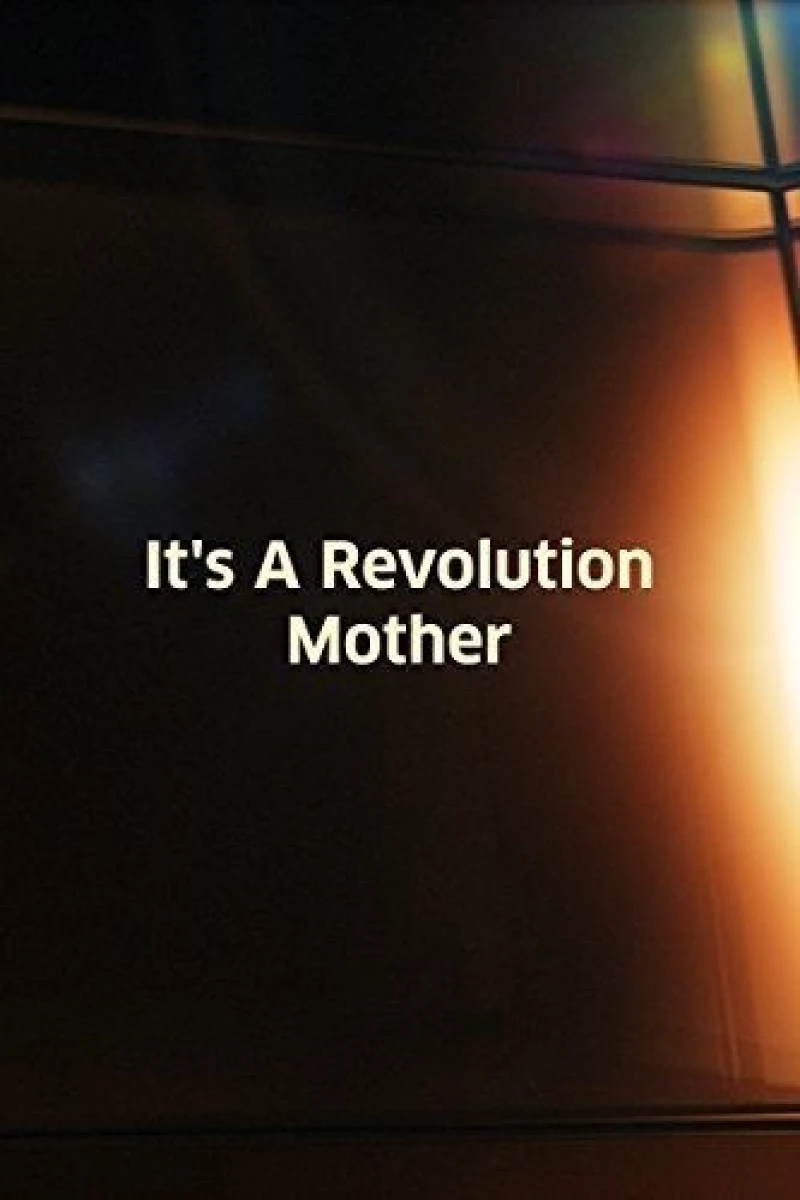 It's a Revolution Mother Poster