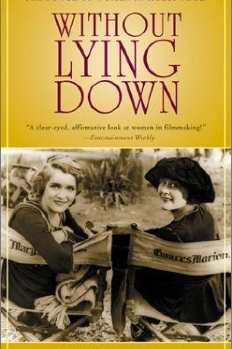 Without Lying Down: Frances Marion and the Power of Women in Hollywood Poster