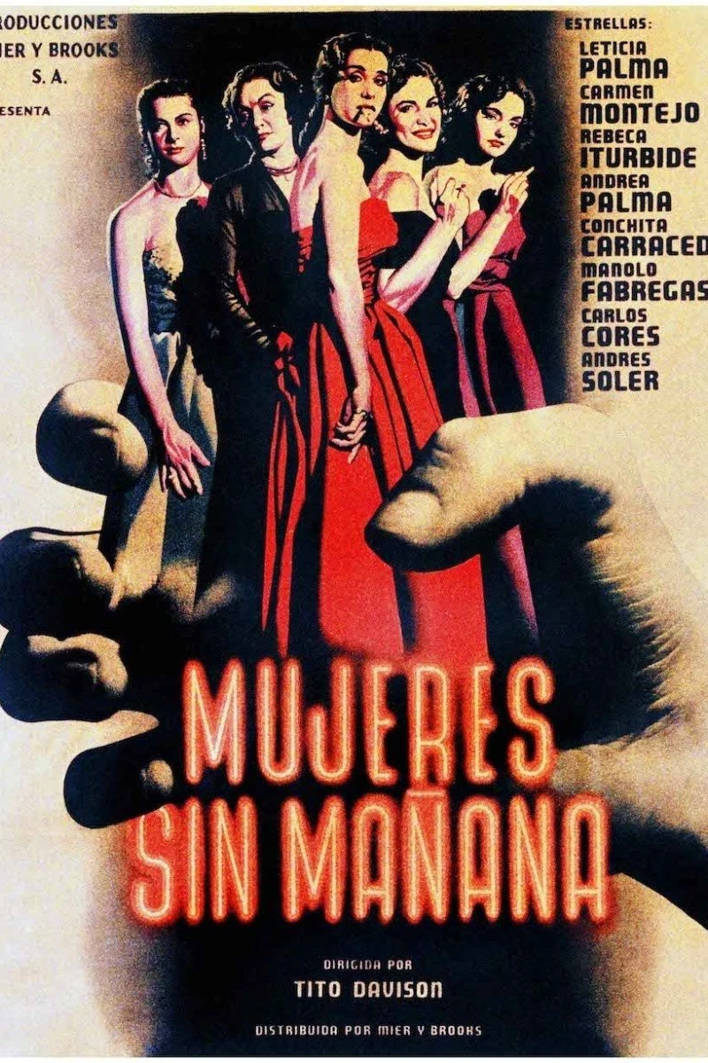 Mujeres sin mañana Poster