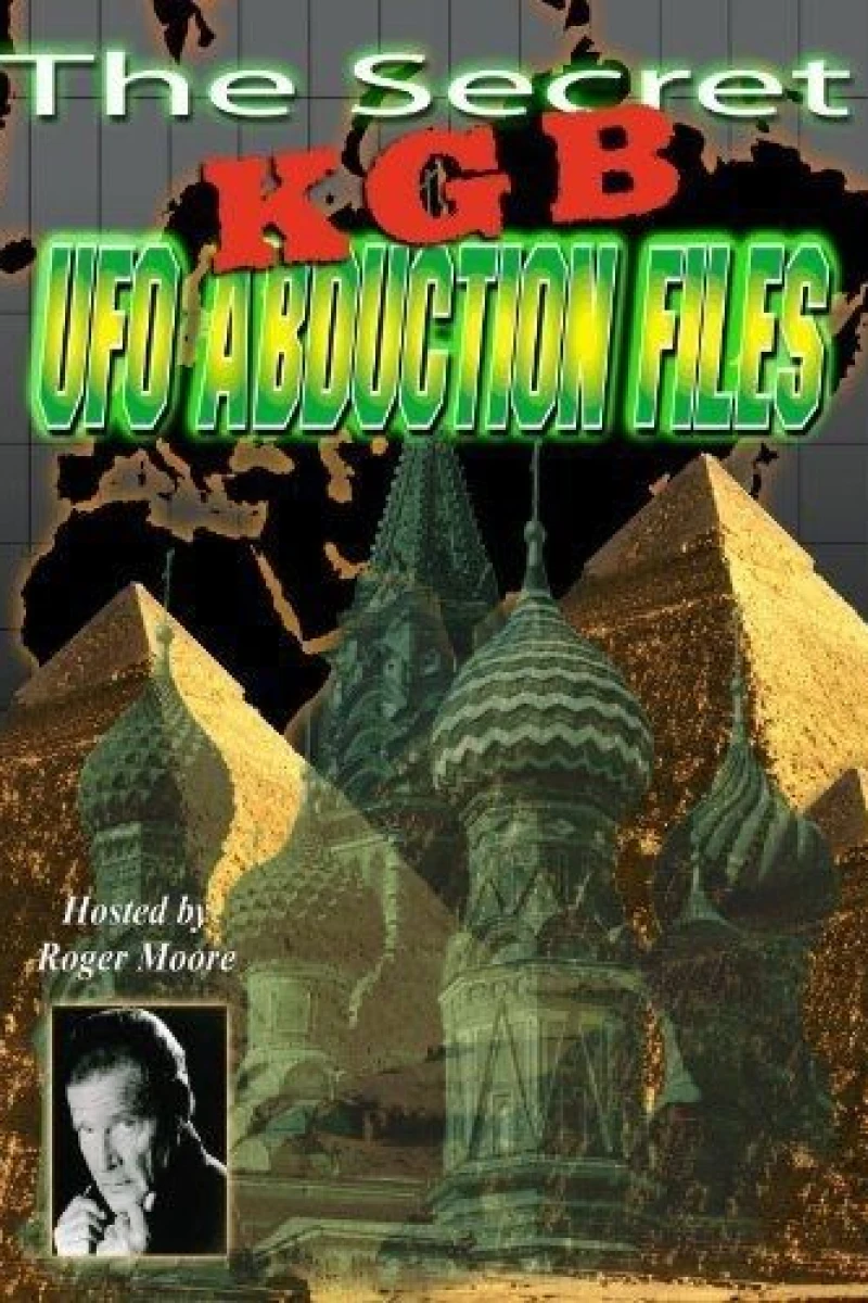 The Secret KGB UFO Abduction Files Poster