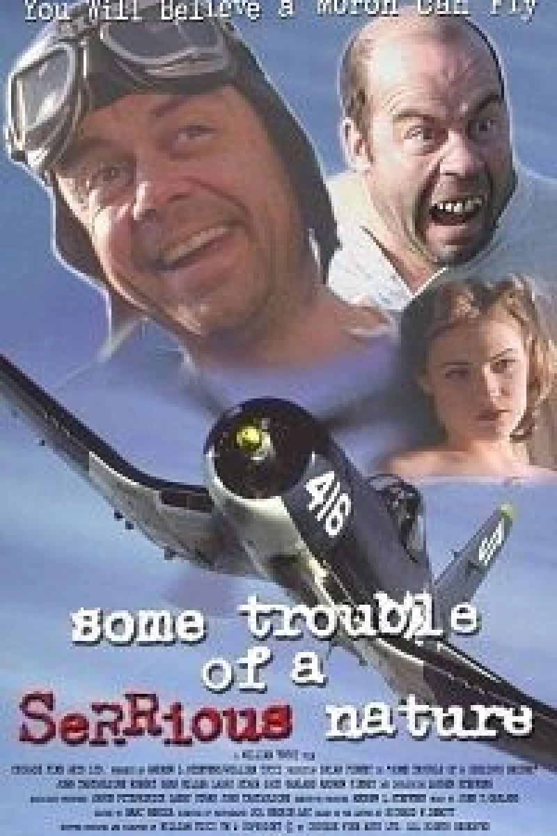 Some Trouble of a SeRRious Nature Poster
