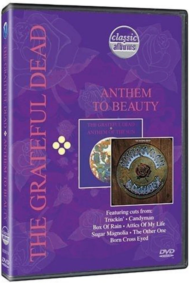 Classic Albums: The Grateful Dead - Anthem to Beauty Poster