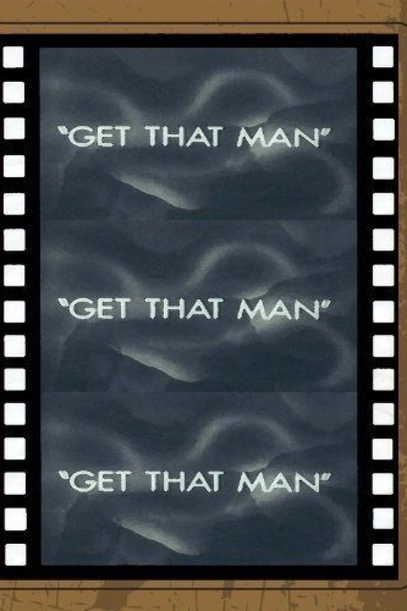 Get That Man Poster