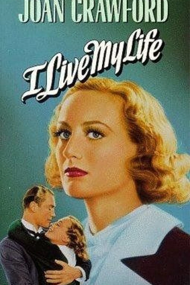 I Live My Life Poster