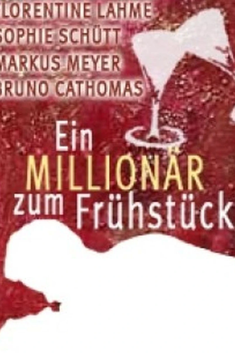 Ein Millionär zum Frühstück Poster