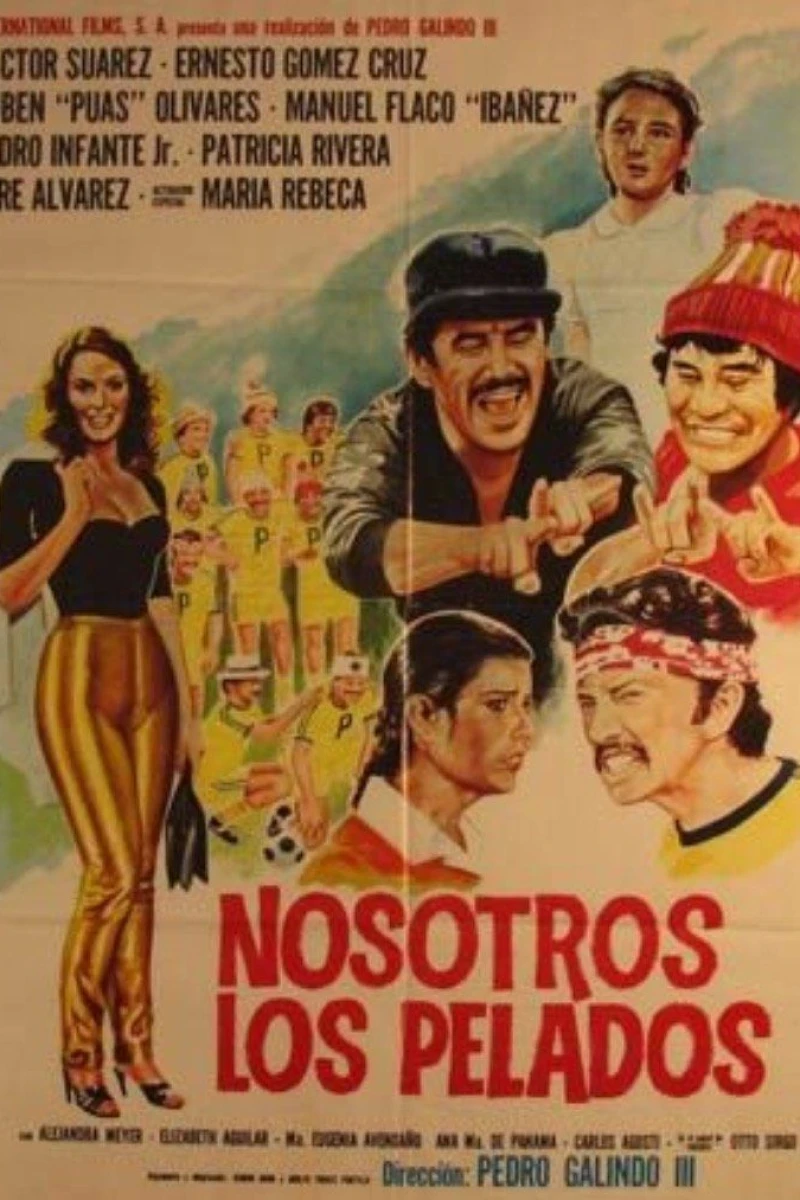 Nosotros los pelados Poster