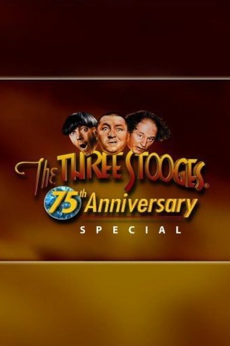 The Three Stooges 75th Anniversary Special Poster
