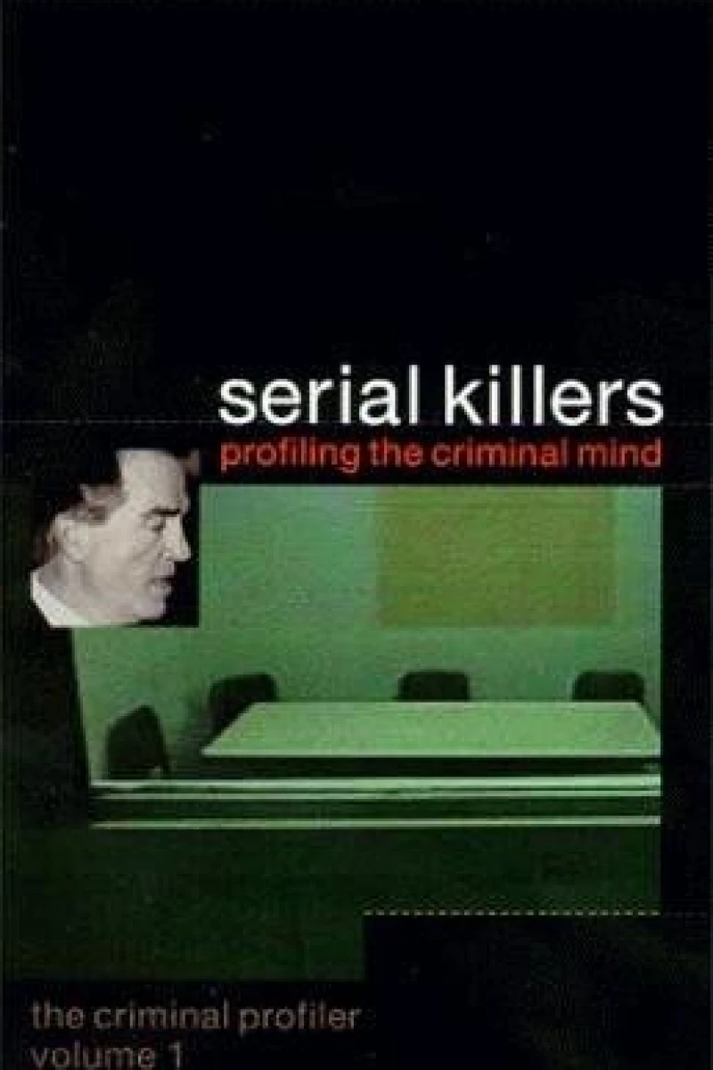 Serial Killers: Profiling the Criminal Mind Poster