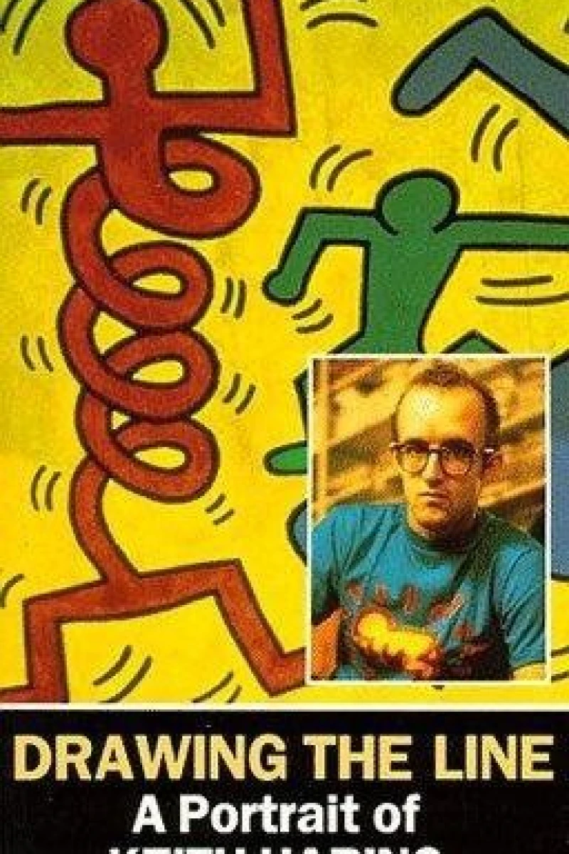 Drawing the Line: A Portrait of Keith Haring Poster