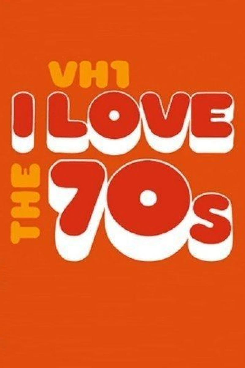 I Love the '70s Poster