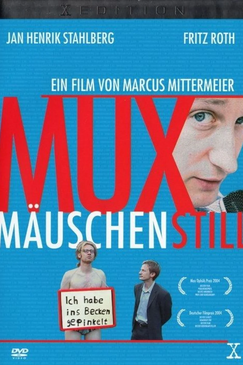 Muxmäuschenstill Poster