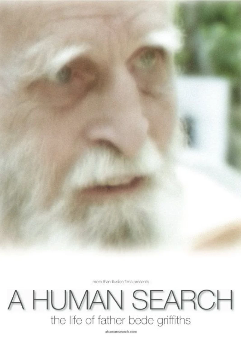 A Human Search: The Life of Father Bede Griffiths Poster