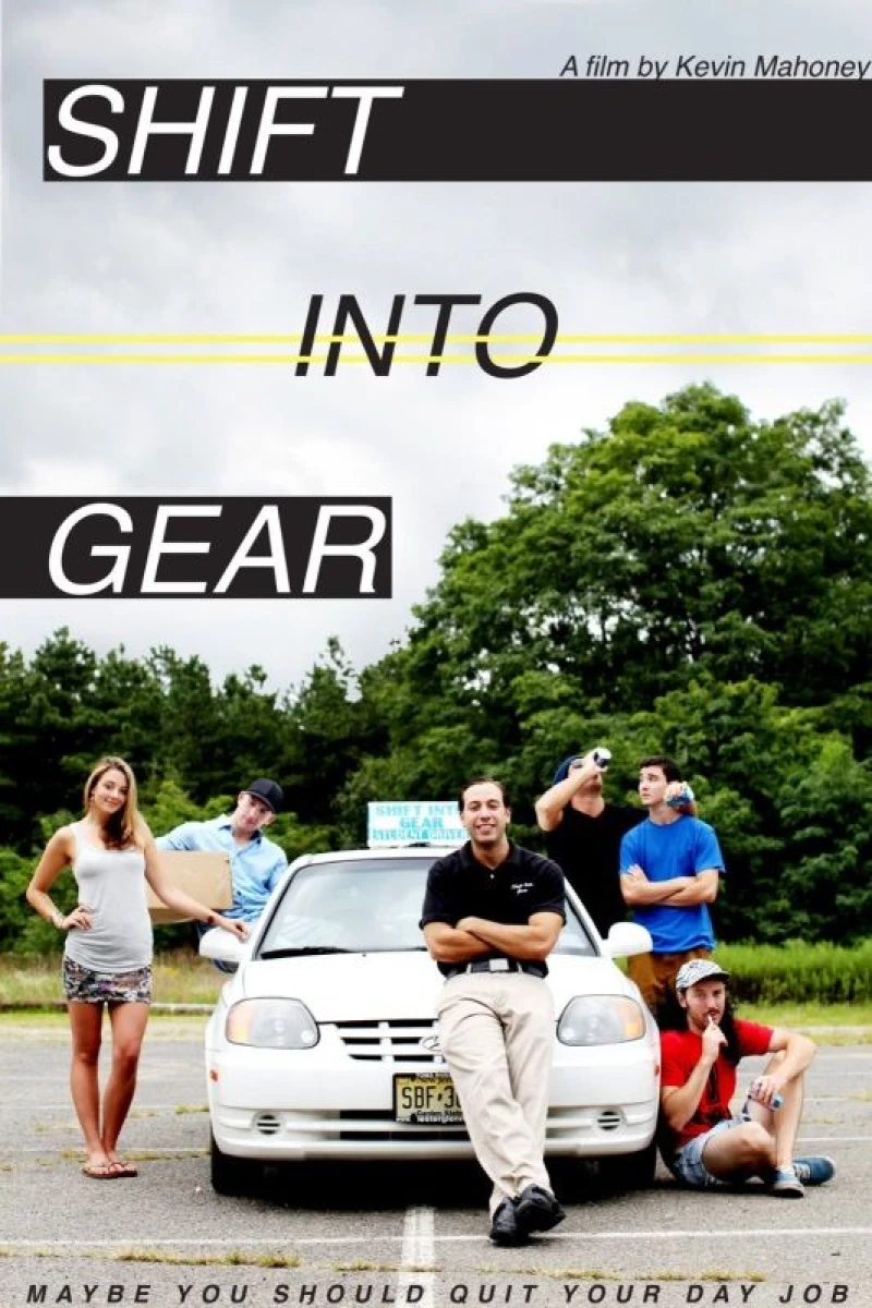 Shift Into Gear Poster