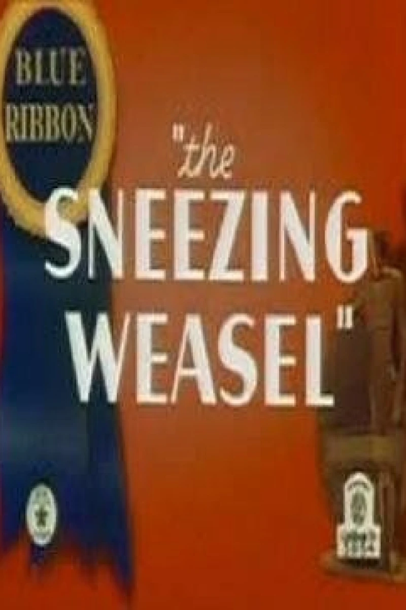 The Sneezing Weasel Poster