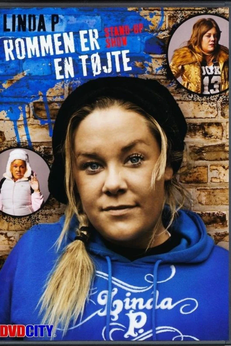 Linda P: Rommen er en tøjte Poster