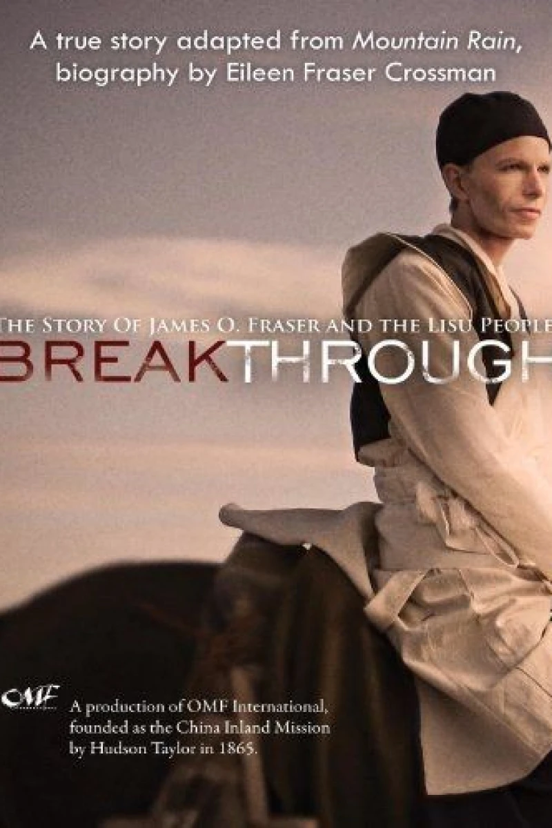 Breakthrough: The Story of James O. Fraser and the Lisu People Poster