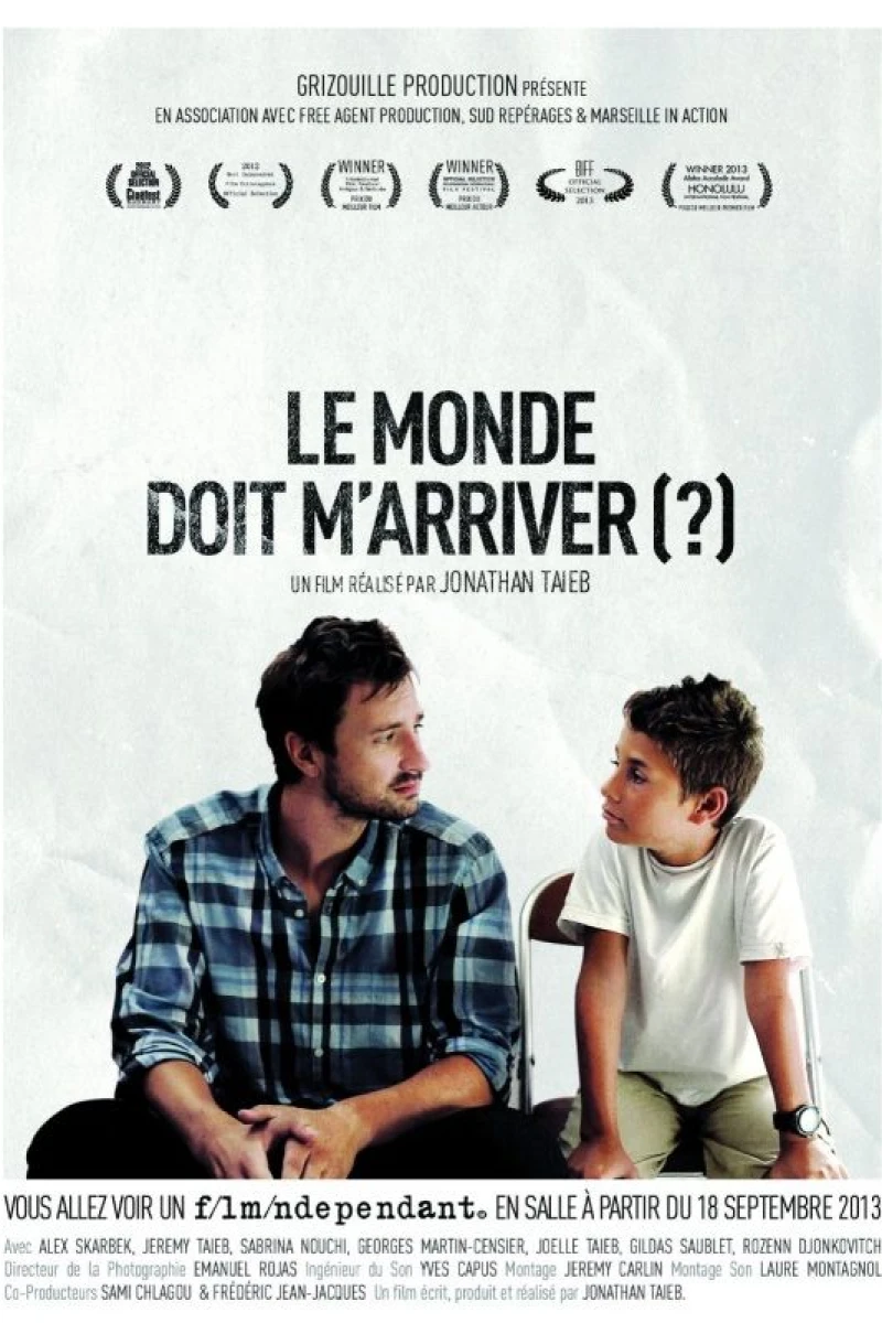 Le monde doit m'arriver? Poster