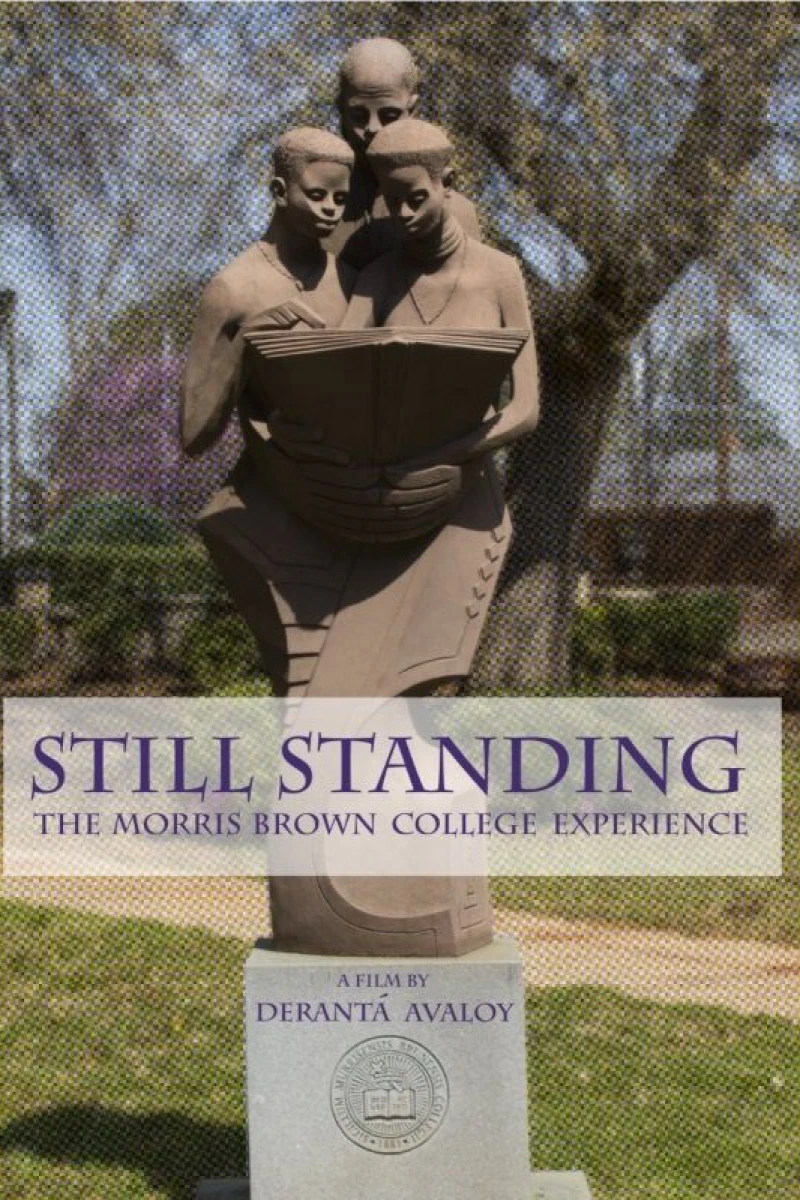 Still Standing: The Morris Brown College Experience Poster