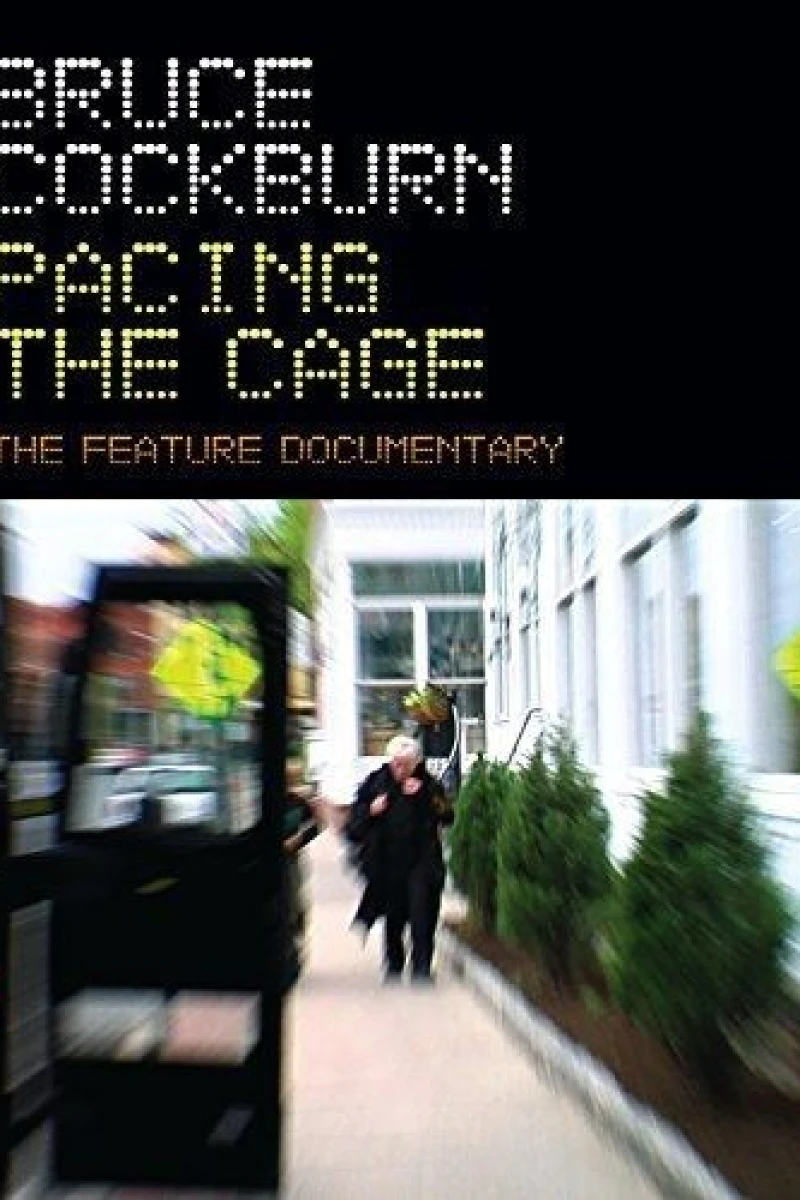 Bruce Cockburn Pacing the Cage Poster