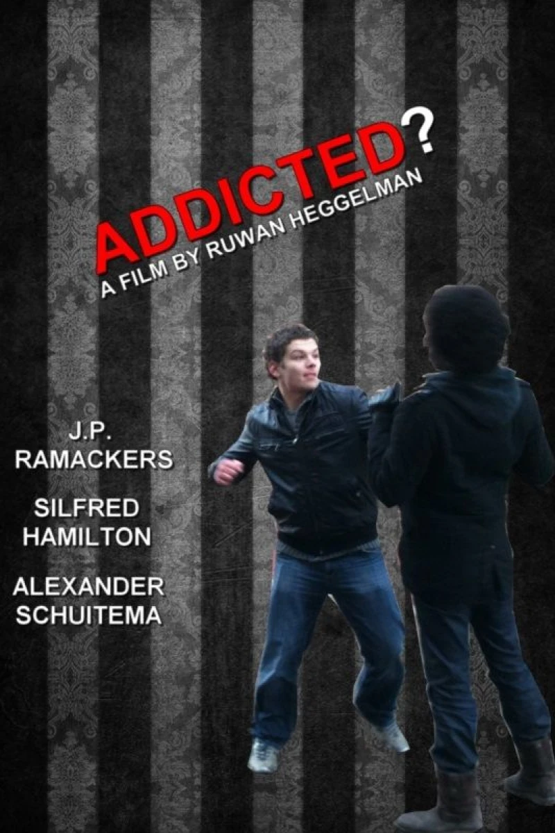 Addicted? Poster