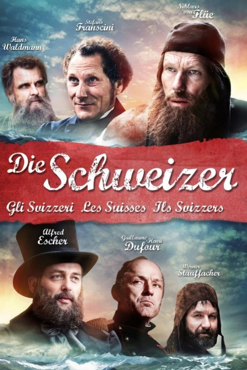 Die Schweizer - Les Suisses - Gli Svizzeri - Ils Svizzers Poster