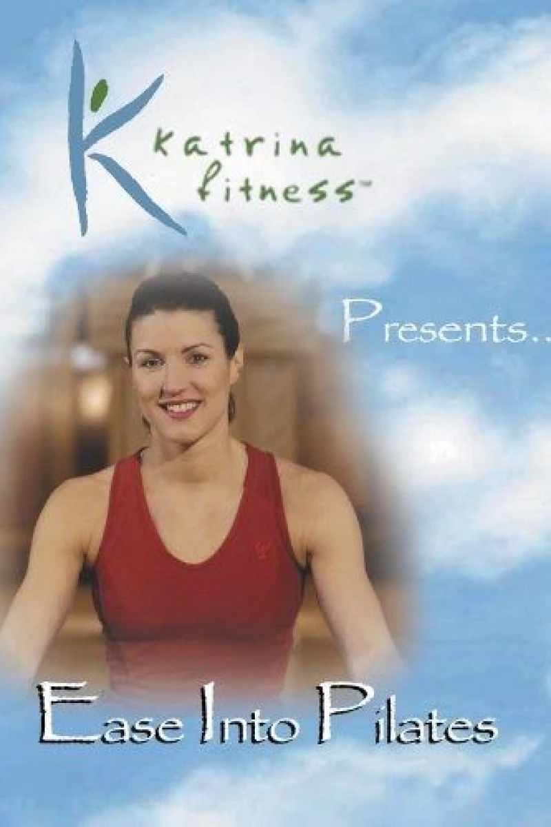 Katrina Fitness Presents... Ease Into Pilates Poster