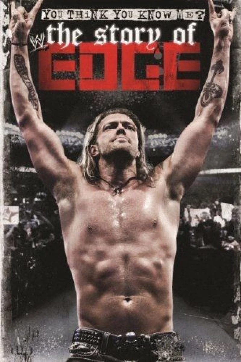 WWE: You Think You Know Me - The Story of Edge Poster