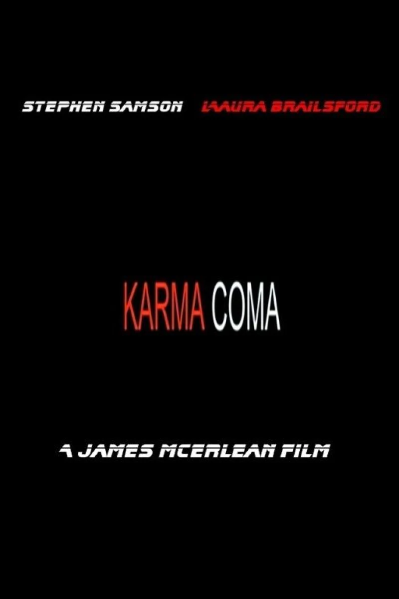 Karma Coma Poster