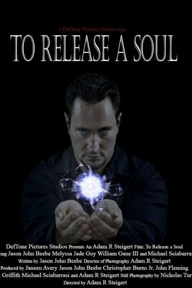 To Release a Soul Poster