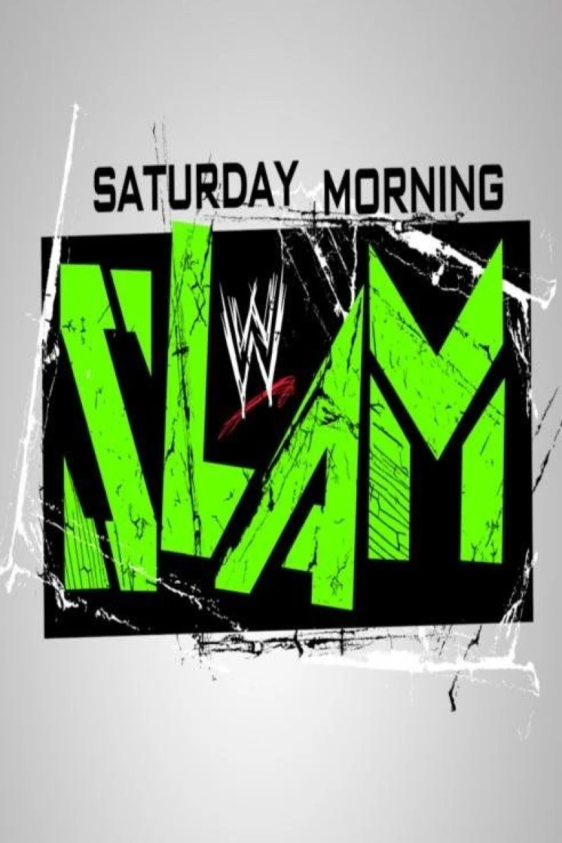 WWE Saturday Morning Slam Poster