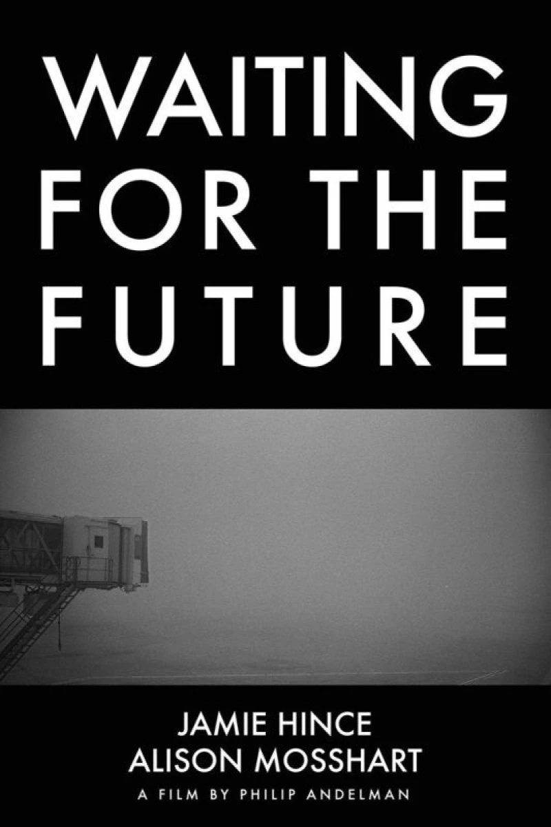 Waiting for the Future Poster