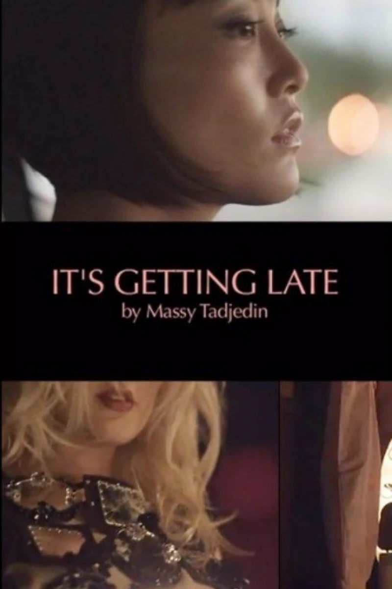 It's Getting Late Poster