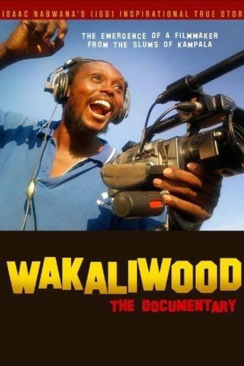 Wakaliwood: The Documentary Poster