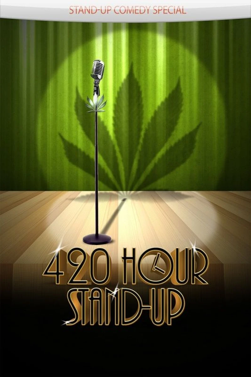 4:20 Hour Stand-Up Poster