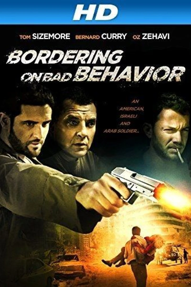 Bordering on Bad Behavior Poster