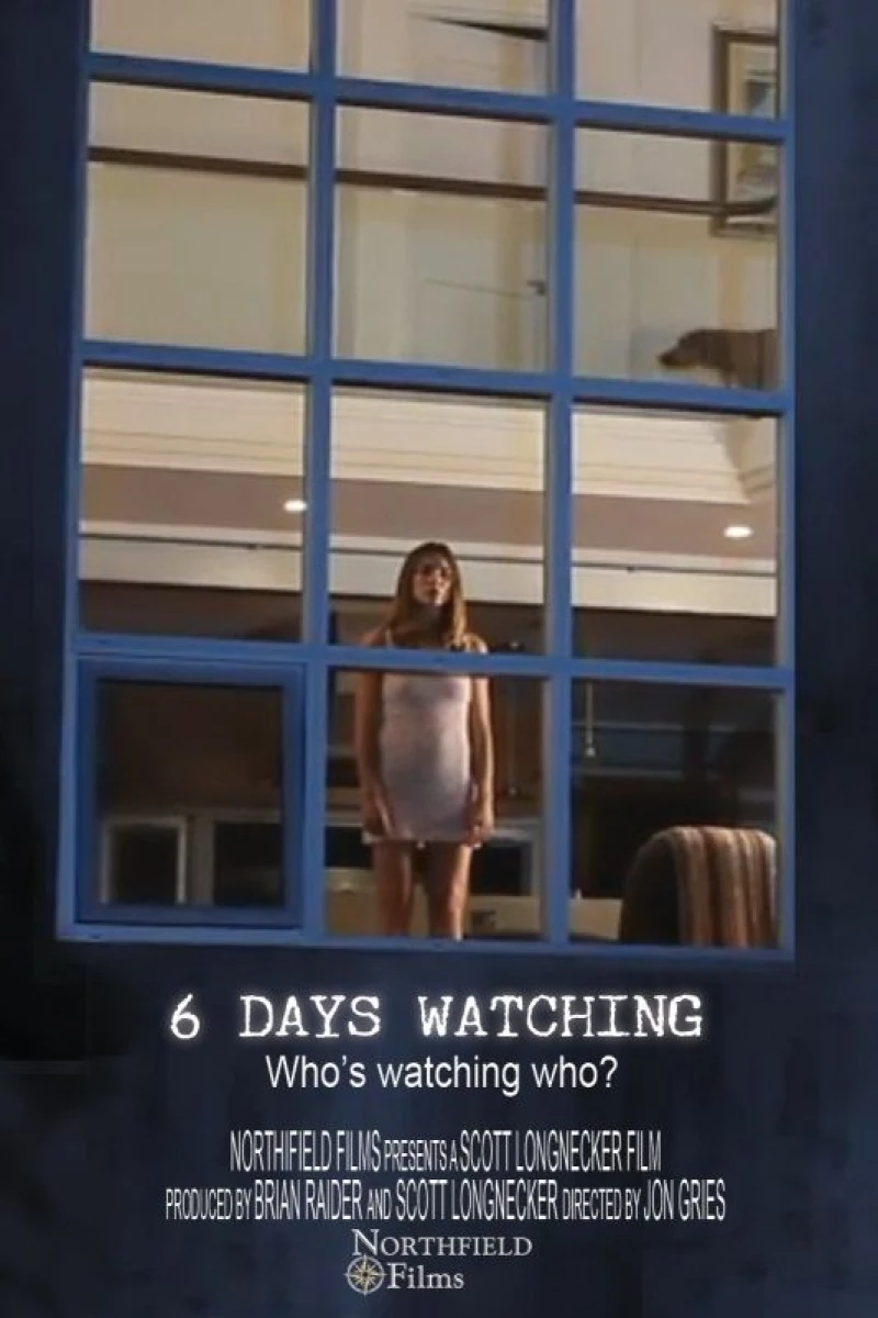 6 Days Watching Poster