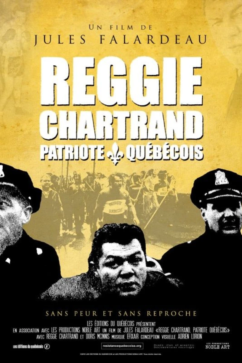 Reggie Chartrand, patriote québécois Poster