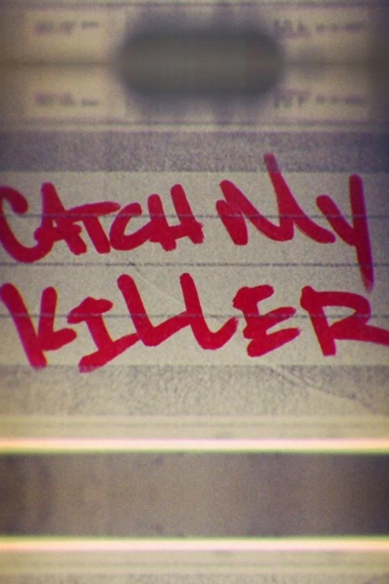 Catch My Killer Poster