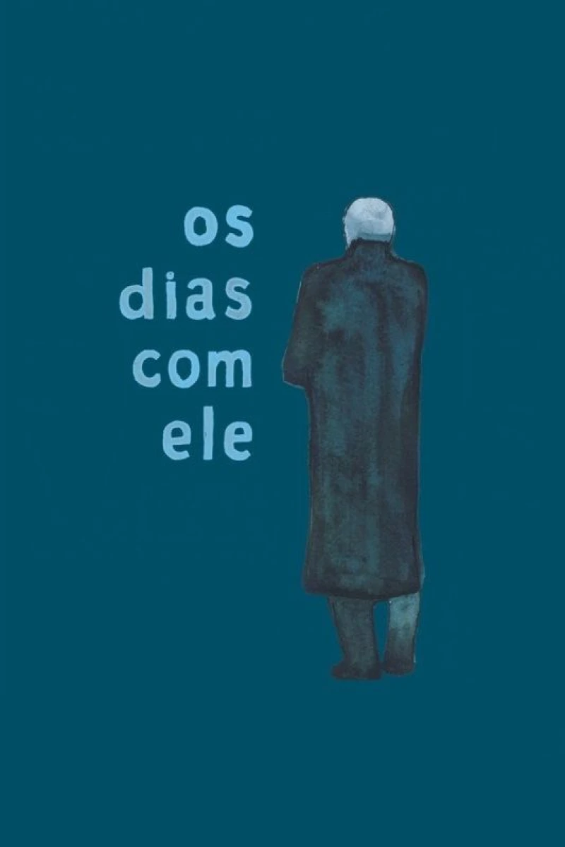 Os dias com ele Poster