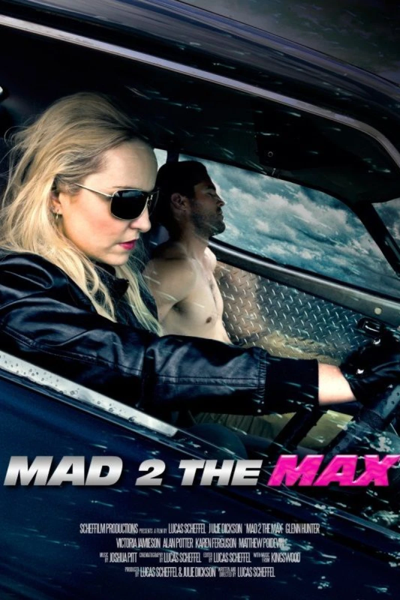 Mad 2 the Max Poster